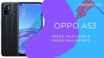 Oppo A53 Price, Official Look, Design, Camera, Specifications, Features