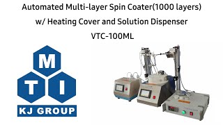 Automated Multi-layer Spin Coater(1000 layers) w/ Heating Cover and Solution Dispenser VTC-100ML