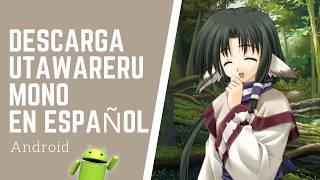 UTAWARERUMONO Novelas Visuales Para Android En Español