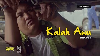 Film Series Kalah Awu - Episode 1