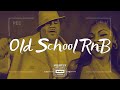 Best of Old School R&B - 90