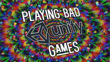 THE WORST UNITY GAMES (I don