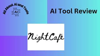 NightCafe  An In Depth Review of the AI Art Generator #toolreviews