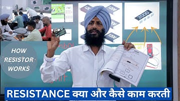 RESISTANCE CLASS WITH JAGJIT SINGH | RESISTANCE क्या और कैसे काम करती है | RESISTOR WORKING