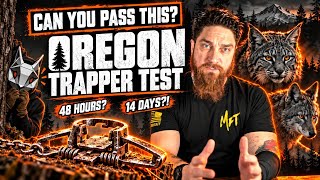 Oregon Trapper Education — EVERYTHING You Need to Pass the Test: Furtaker License Guide.