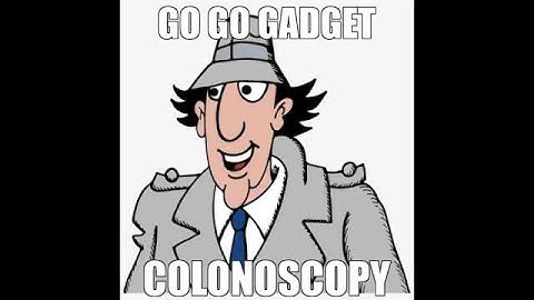 Go Go Gadget Colonoscopy
