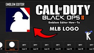 MLB Logo - Black Ops 2 Emblem Editor How-To