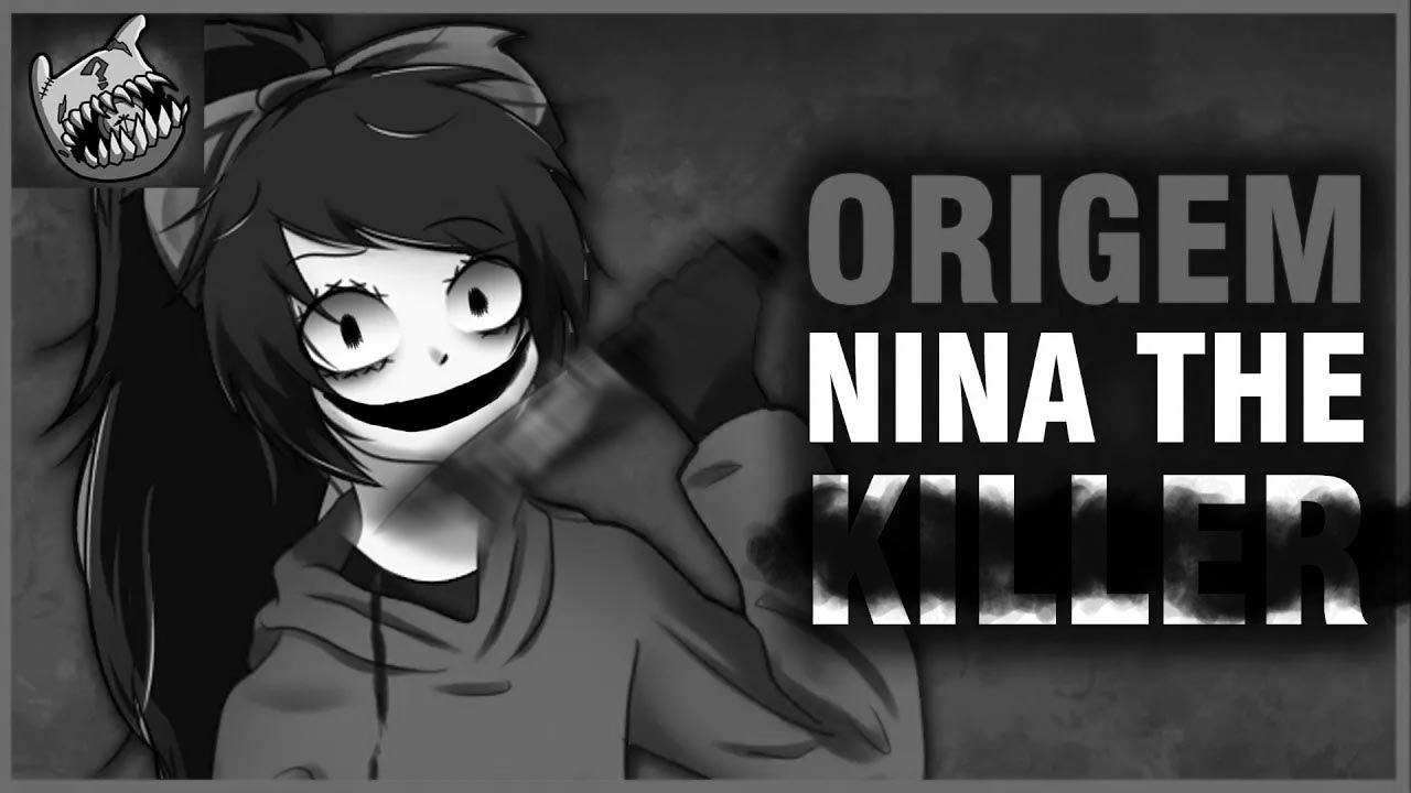 A ORIGEM DE NINA THE KILLER, a maior fã de Jeff the Killer[Creepypasta