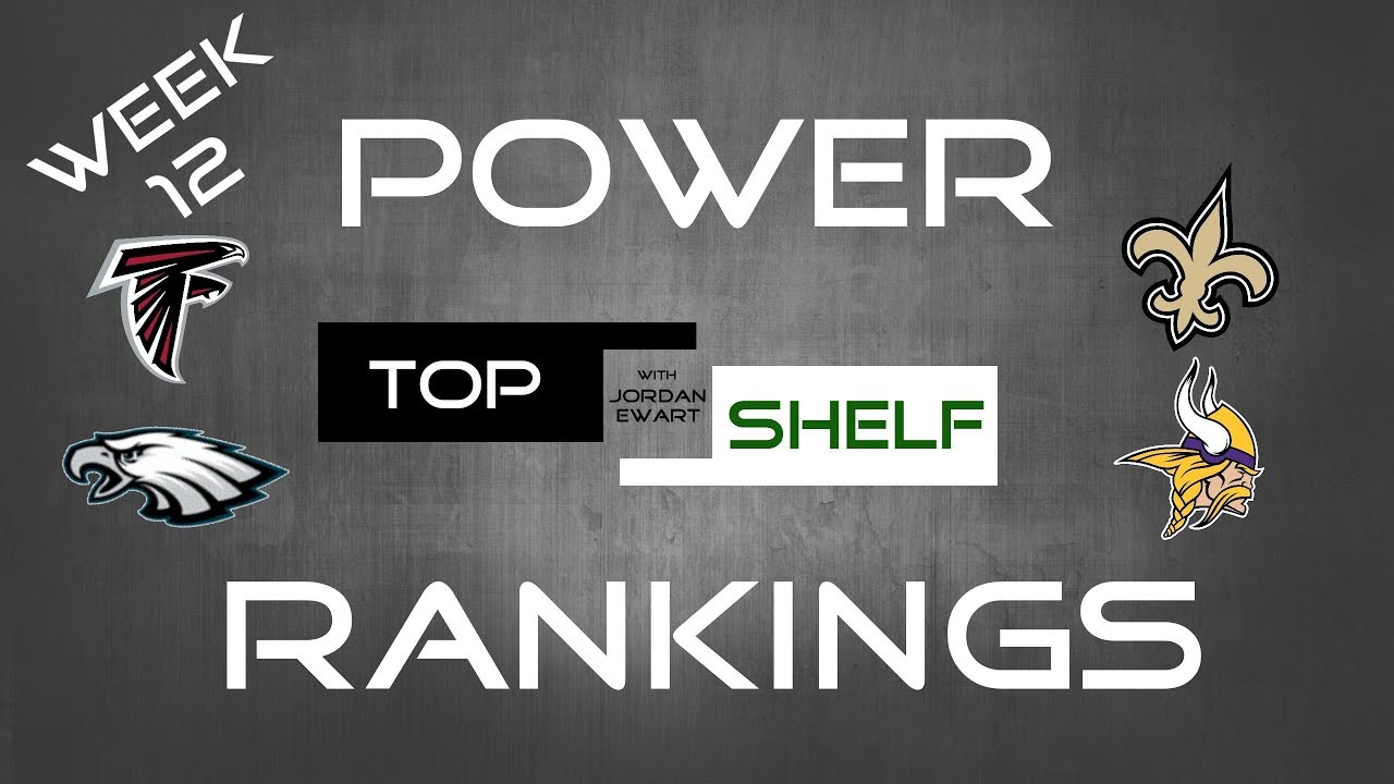 NFL Week 12 Power Rankings, Top Shelf YouTube