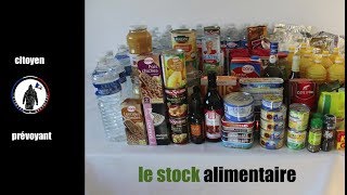 Le stock alimentaire pour un citoyen prévoyant