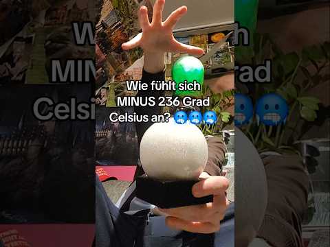 Wie fühlt sich MINUS 236 Grad an? 🥶
