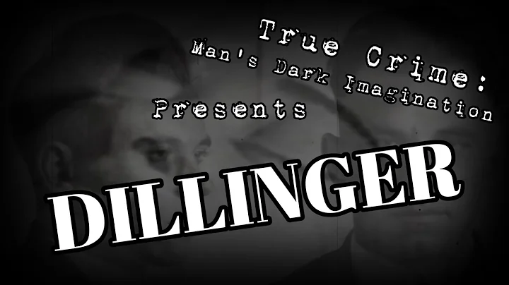 DILLINGER   [True Story of the Outlaw Folk Hero]