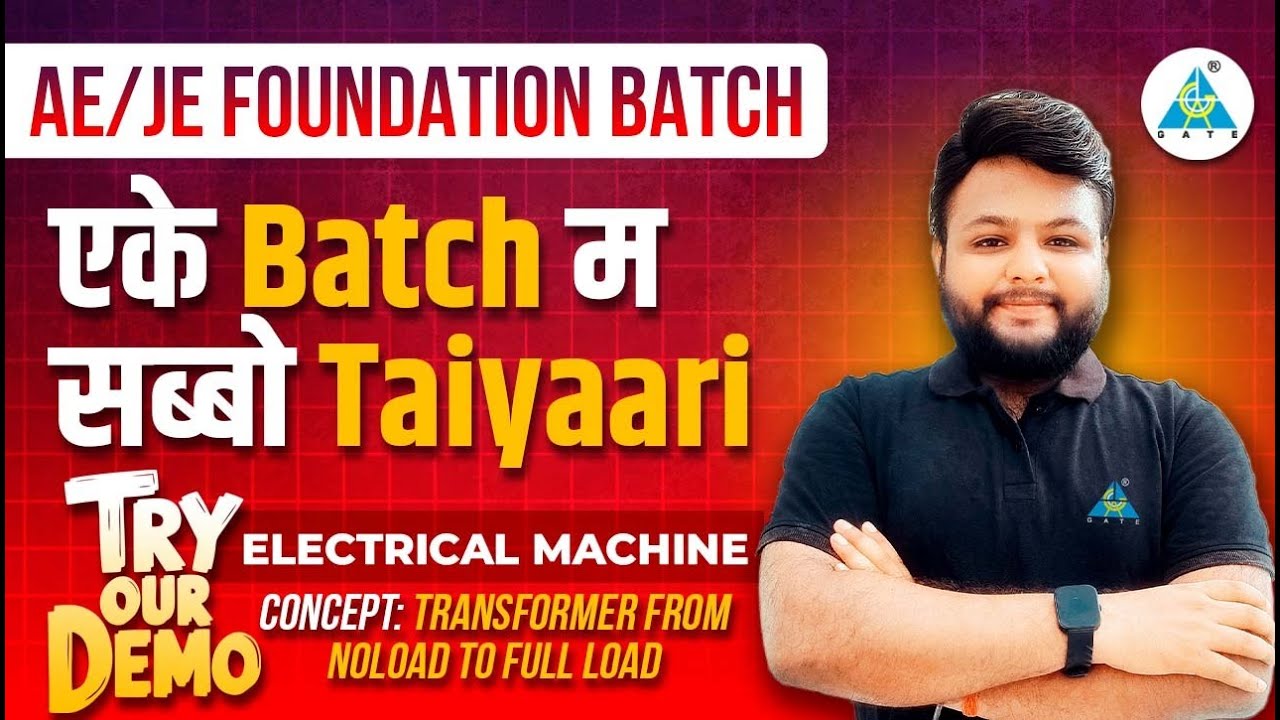 AE/JE Foundation Batch DEMO:Ideal Transformer From No Load To Full Load | एके Batch मा सब्बो तैयारी