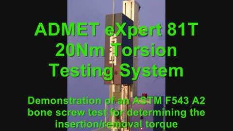 ASTM F543 A2 Bone Screw Test