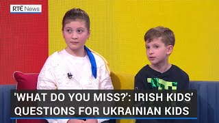 'What do you miss?': Irish kids' questions on Ukrainian life