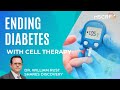 A Cure For Diabetes? William Rust, Ph.D. Explains | Maryland Stem Cell Research Fund