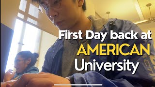 First Day Back at American University