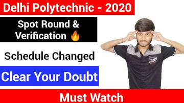 Delhi Polytechnic 2020: Spot Round & Documents Verification Date Extended : Delhi Cet 2020.