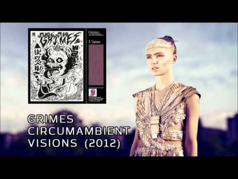 Grimes - Circumambient (Visions, 2012)