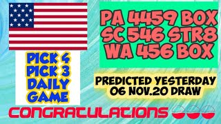 CONGRATS !  3 STATES for Winning PICK 4/ P3 , Daily G (PA/SC/WA) PREDICTED yesterday 06 NOV.'20 Draw