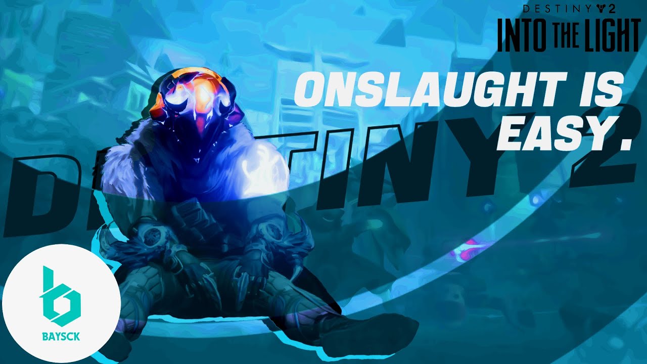 Bungie Didn't Want Us Clearing Onslaught Wave 50 - Destiny 2 Into the ...