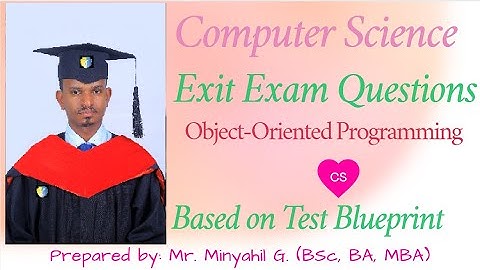 Object-Oriented Programming Exit Exam Questions With Answers | Test Blueprint-based Preparation