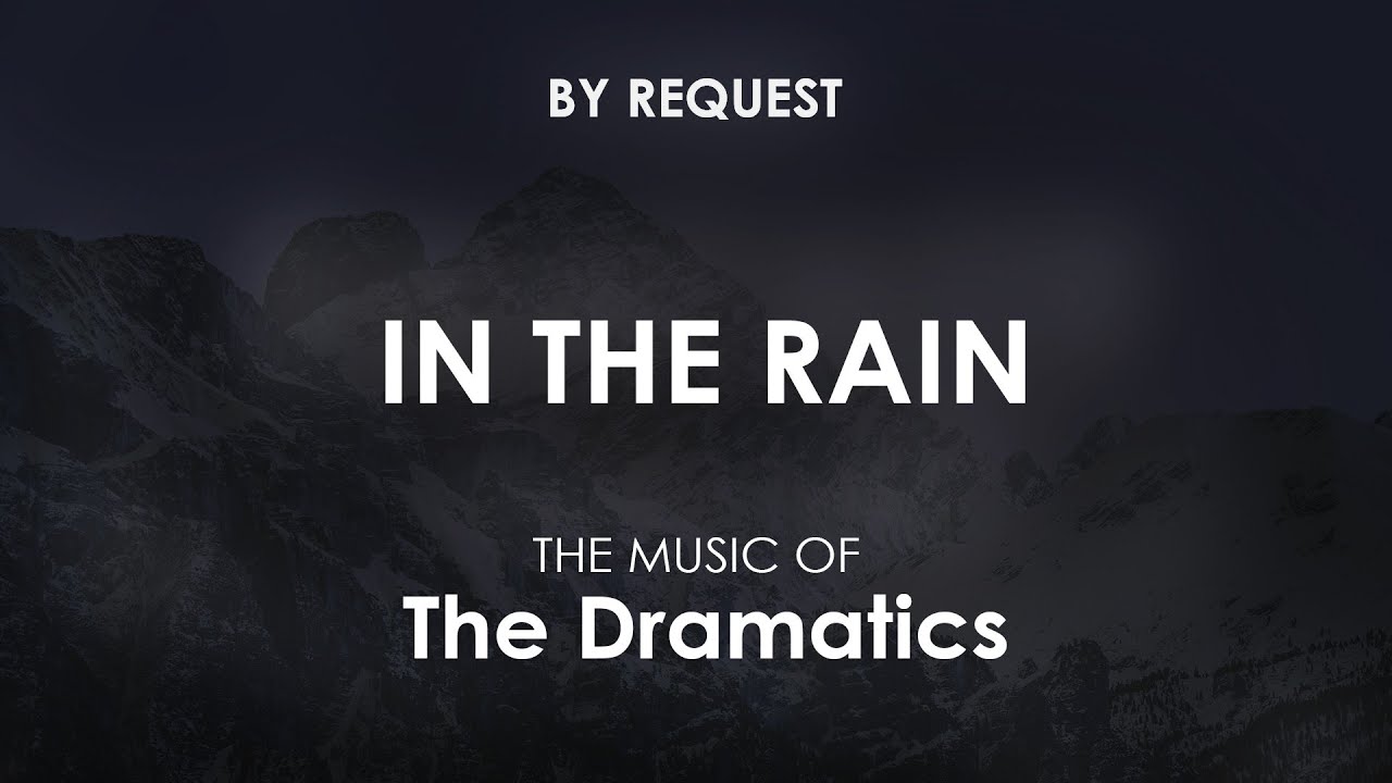 In the rain | The Dramatics - YouTube