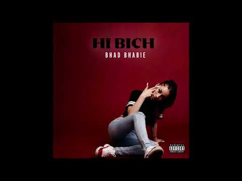 Bhad Bhabie – Hi Bich - Lyrics