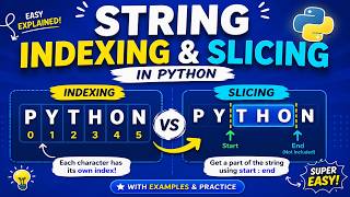 String Indexing & Slicing in Python (Made Easy )