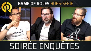 GAME OF ROLES : SOIRÉE ENQUÊTE