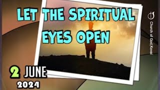 LET THE SPIRITUAL EYES OPEN @CHURCHOFGODKOVAI