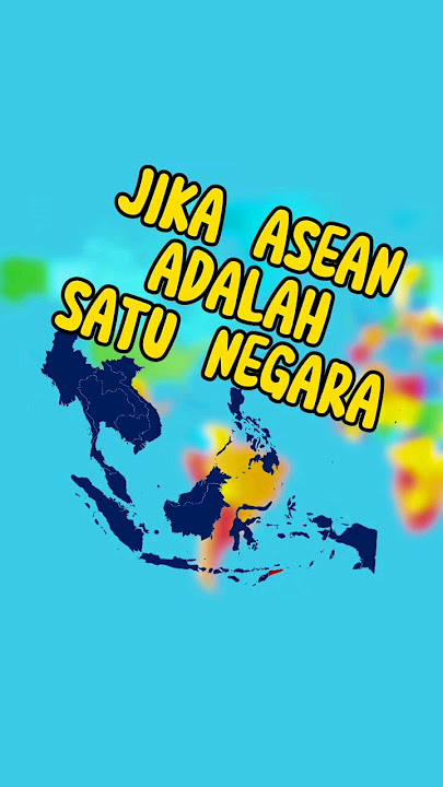 Jika Asean Adalah Satu Negara @mkmthings #shorts #mkmthings