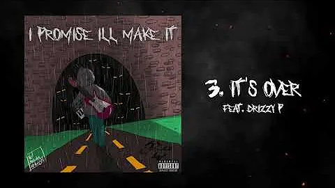 CBeats - It's Over ft. Drizzy P (Official Audio)