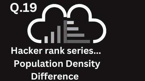 Hacker rank series...Population Density Difference#sql#mysql