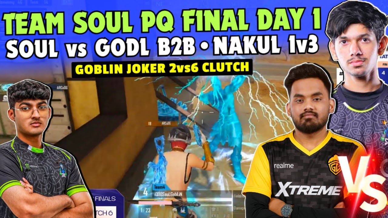 iQOOSouL PQ Finals Day 1✅ SOUL vs GODL Back2Back😳 Nakul 1v3🔥 SHOCKED😱 Goblin Joker 2v6🥶 Team SouL 🚀