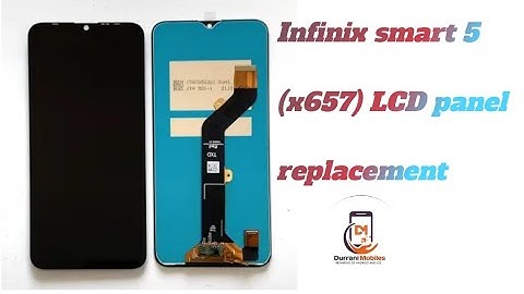 Infinix smart 5 (x657) LCD panel replacement #viralvideo