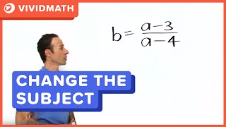 Algebra: Changing the Subject of a Formula - VividMath.com