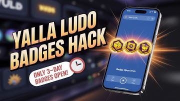 Yalla Ludo Badge Open in 3 day ! Yalla Ludo Badge Hack
