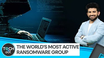 Cybercriminal group LockBit, a threat to global giants | Tech It Out