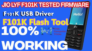 Jio LYF F101K Tested Firmware | F101K USB Driver | F101K Flash Tool Download