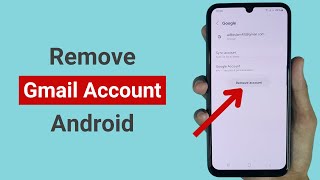 how to remove gmail account on android