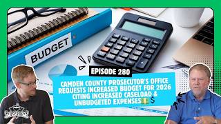 Camden County Prosecutor's Office Requests Increased Budget for 2026💵💲