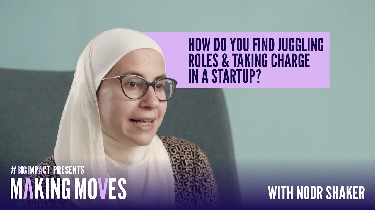 Making Moves: What I Learned Going from Scientist to Start-up Founder | Noor Shaker