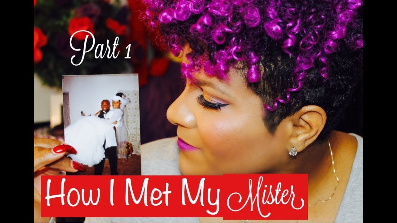 How I Met My MISTER | GRWM Storytime 🕰 Part 1 - YouTube