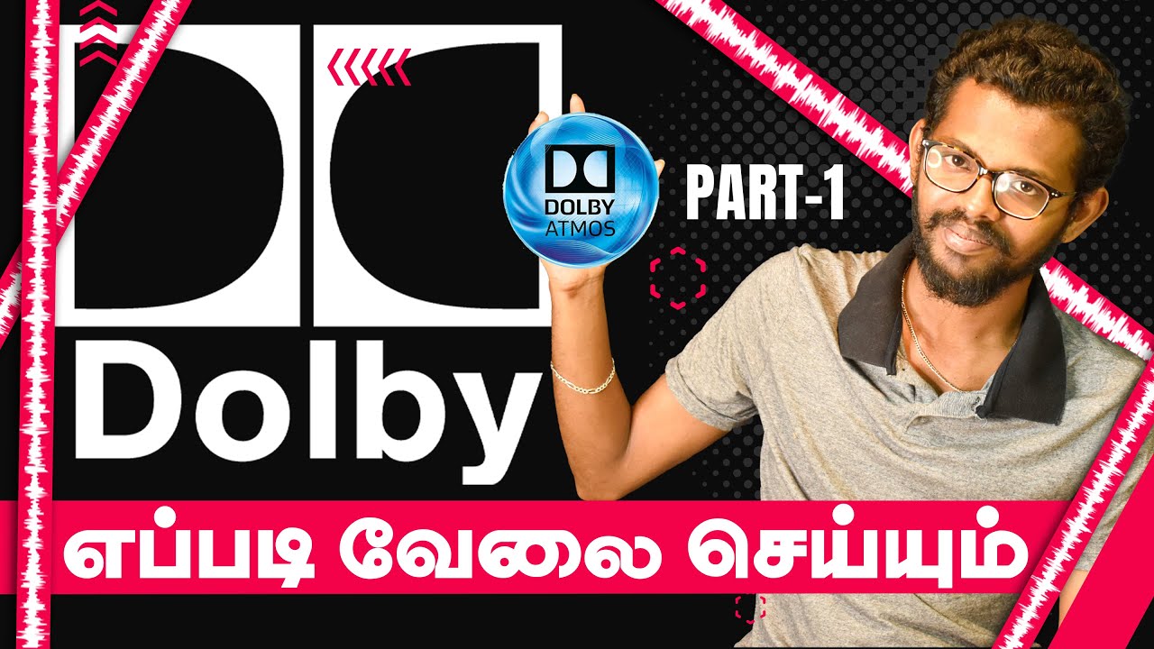 Dolby Atmos என்றால் என்ன ? Part-1 | What is Dolby Part-1 in Tamil | Techpicture