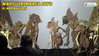 Live Wayang Kulit Ki MPP Bayu Aji - Lakon Wahyu Tri Margo Joyo. Bt. Bagong Ambarawa dkk