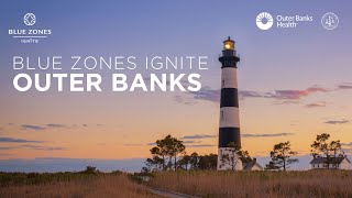 Blue Zones Ignite™ Outer Banks Community Keynote Event