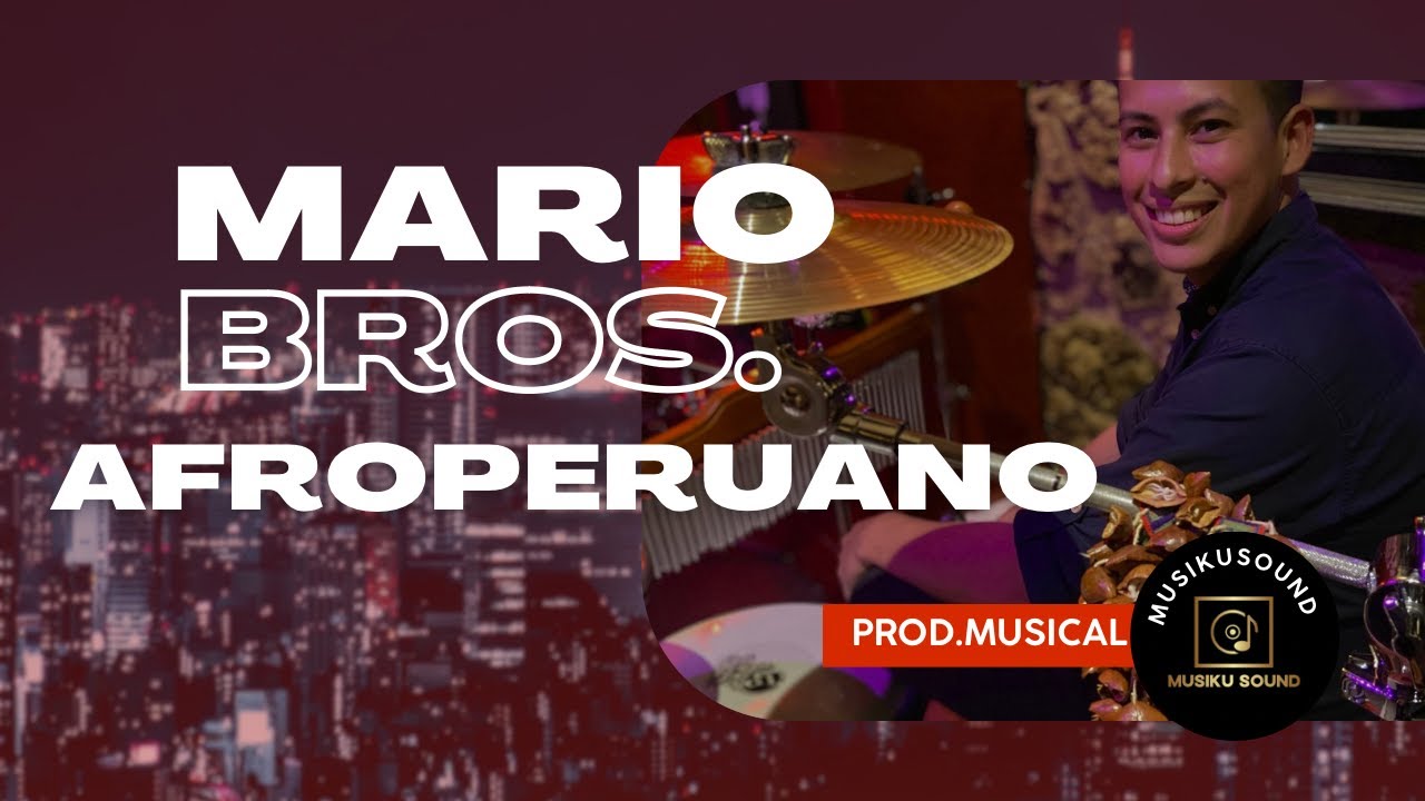 SUPER MARIO BROS. AFROPERUANO