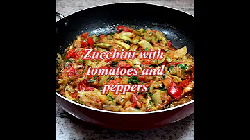 Zucchini With Tomatoes And Peppers 