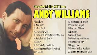 Best Songs Of Andy Williams Playlist 2024 - Andy Williams Greatest Hits Full Album